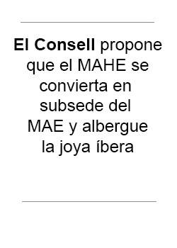 El Consell propone que el MAHE se convierta en subsede del MAE