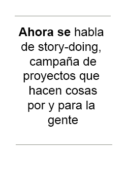 Ahora se habla de story-doing