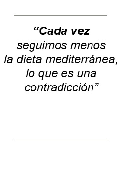 Cada vez seguimos menos la dieta mediterránea, lo que es una contradicción